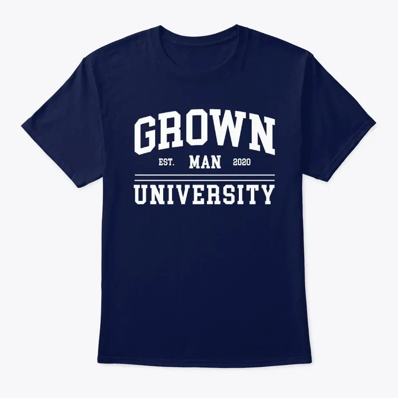 Grown Man University White Text