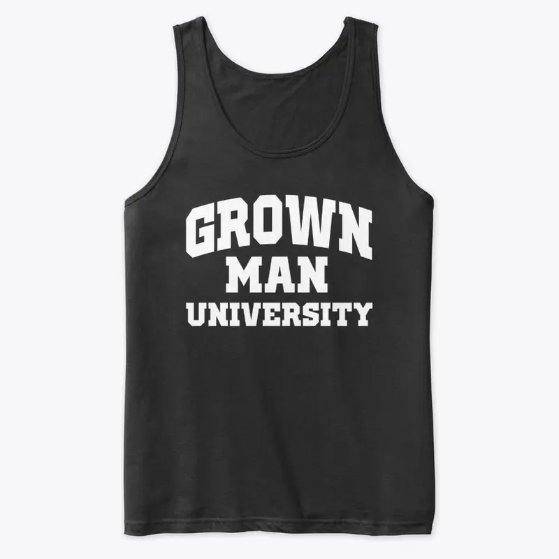 Grown Man University White Text