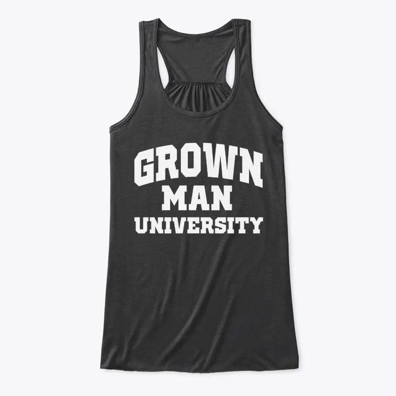 Grown Man University White Text